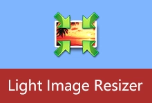 图片批量转换软件 | Light Image Resizer（v7.6.6.178）-贰五软库